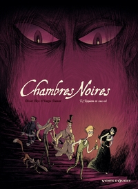 Chambres Noires - Tome 03