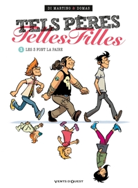 Tels pères, telles filles - Tome 01