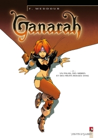 Ganarah - Tome 02