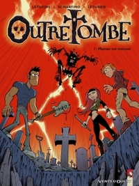 Outre Tombe - Tome 01