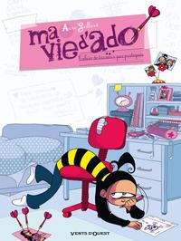 Ma vie d'ado - Tome 01