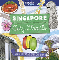 SINGAPORE 1ED - CITY TRAILS -ANGLAIS-