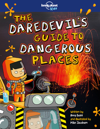 The Daredevil's Guide to Dangerous Places 1ed -anglais-