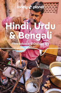 HINDI, URDU & BENGALI PHRASEBOOK & DICTIONARY 6ED -ANGLAIS-