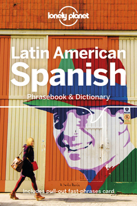 LATIN AMERICAN SPANISH PHRASEBOOK & DICTIONARY 9ED -ANGLAIS-