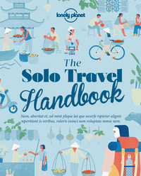 The Solo Travel Handbook 1ed -anglais-