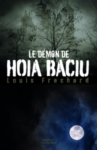 Le démon de Hoia Baciu