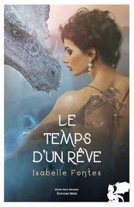 Le temps d'un rêve