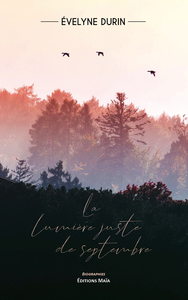 La lumière juste de septembre