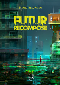 FUTUR RECOMPOSE