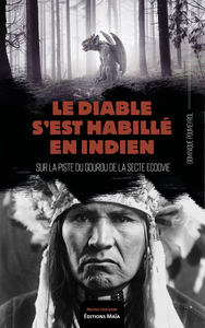 Le diable s'est habillé en indien