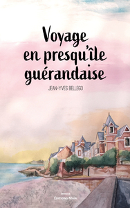 Voyage en presqu'île guérandaise