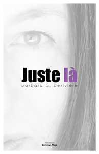 Juste là
