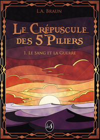 Le crépuscule des 5 piliers