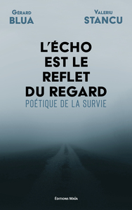L'écho est le reflet du regard