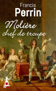 Molière chef de troupe