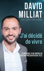 J'AI DECIDE DE VIVRE