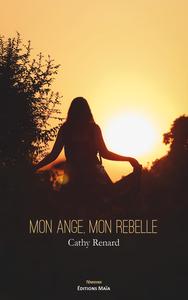 Mon ange, mon rebelle
