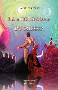 LA « CORNADA » DU MIROIR