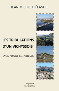 Les tribulations d’un vichyssois