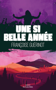 Une si belle année