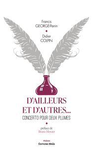 D'ailleurs et d'autres… Concerto pour deux plumes