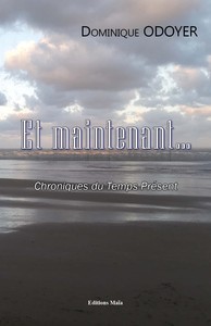 Et maintenant...