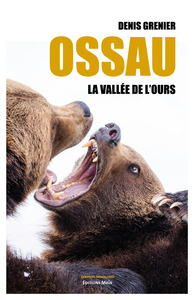 Ossau, la vallée de l'ours