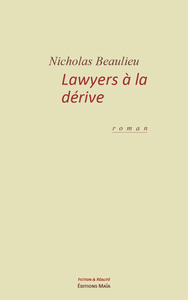 Lawyers à la dérive