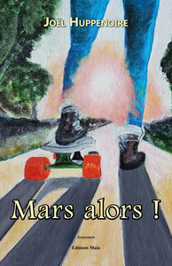 Mars alors !