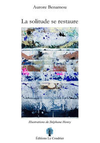 LA SOLITUDE SE RESTAURE
