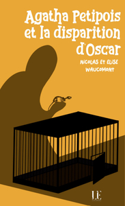 Agatha petipois et la disparition d'oscar