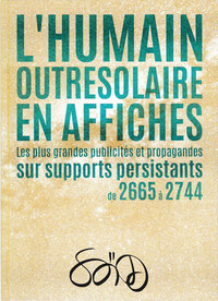 L'humain outresolaire en affiches