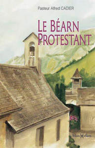 Béarn protestant (Le)