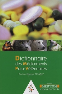 DICTIONNAIRE DES MEDICAMENTS PARAVETERINAIRES