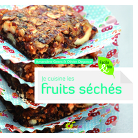 Je cuisine les fruits séchés