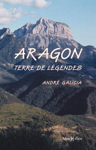 Aragon, terre de légendes (L')