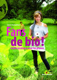 Fans de bio !
