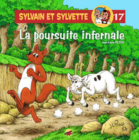 SYLVAIN ET SYLVETTE T.17 - LA POURSUITE INFERNALE