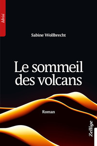 Le Sommeil Des Volcans