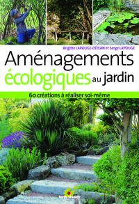Aménagements écologiques au jardin