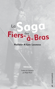 LA SAGA DES FIERS-A-BRAS