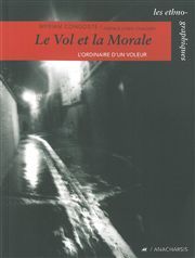 LE VOL ET LA MORALE - L'ORDINAIRE D'UN VOLEUR