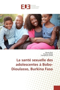 La santé sexuelle des adolescentes à bobo-dioulasso, burkina faso