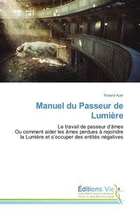 Manuel du passeur de lumière