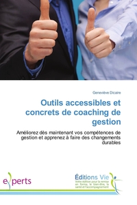 Outils accessibles et concrets de coaching de gestion