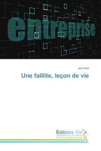 Une faillite, leçon de vie