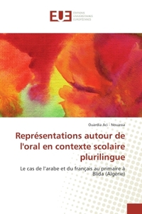 Representations autour de l'oral en contexte scolaire plurilingue