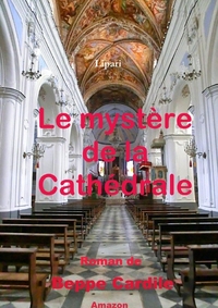 LE MYSTERE DE LA CATHEDRALE