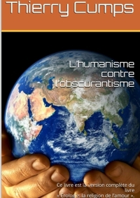 L'HUMANISME CONTRE L'OBSCURANTISME